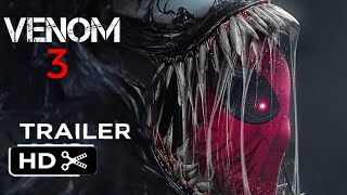 VENOM 3 ALONG CAME A SPIDERTrailer 2024 Tom Hardy Tom Holland [upl. by Efron]