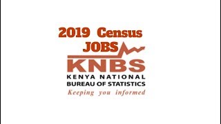 2019 Census Job application Dates Kenya What you should know [upl. by Deehan58]