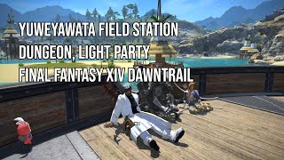 Yuweyawata Field Station  Dungeon WHM  Final Fantasy XIV 14 Dawntrail  PS5 4K 60FPS [upl. by Drofnil]