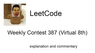 Watched Dune 2 instead Leetcode Weekly Contest 387 Virtual 8th with commentary [upl. by Uhsoj871]