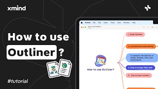 How to use Xmind Outliner  Feature Tutorial [upl. by Baumann]