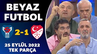 Beyaz Futbol 25 Eylül 2022 Tek Parça  Faroe Adaları 21 Türkiye [upl. by Neved]