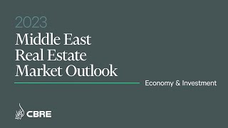 Middle East Real Estate Market Outlook 2023  Economy amp Investment [upl. by Virgilia]