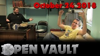 The Open Vault  October 24th 2018 [upl. by Hickey]