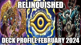 RELINQUISHED DECK PROFILE FEBRUARY 2024 YUGIOH [upl. by Ellehcram]