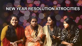 New year resolution Atrocities  Types of Resolutions  Pori Urundai [upl. by Champ]