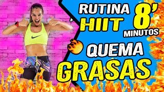 RUTINA QUEMAGRASAS HIIT en 8 MINUTOS  EJERCICIOS EN CASA para QUEMAR GRASA [upl. by Fineman]