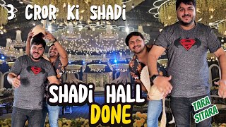 Shadi ky Li Hall Book Karva Lia  2 Din Walema Chaly ga  Sitara Bhai ki Shadi [upl. by Khorma203]