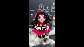 shorts Amigurumi Boneca Catita  Dia de los Muertos [upl. by Dysart380]