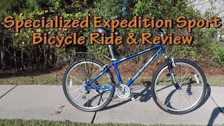 Specialized Expedition Sport Bicycle Find Review  Mountain Bike  November 15 2022 [upl. by Ebby]