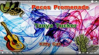 Tanya Tucker Pecos Promenade KPB KaraokeLyrics [upl. by Onid]