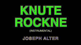 Joseph Alter  Knute Rockne Instrumental [upl. by Wauters86]