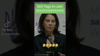 Annalena Baerbock  Das Jahr hat jetzt 560 statt 365 Tage 🤣 Eure Meinung WTF  OMG  LOL [upl. by Phio]