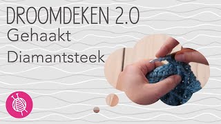 Gehaakte Droomdeken 20  Week 4  Diamantsteek [upl. by Annaierb]