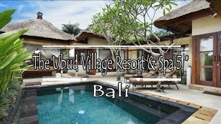 The Ubud Village Resort amp Spa 5 Ubud Bali [upl. by Elliott]