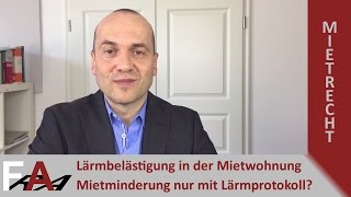 Lärmbelästigung in der Mietwohnung  Mietminderung nur mit Lärmprotokoll [upl. by Eduj]