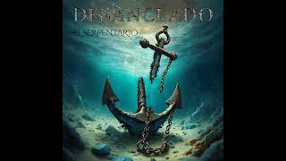 El serpentario Desanclado Álbum Completo [upl. by Bendicty]