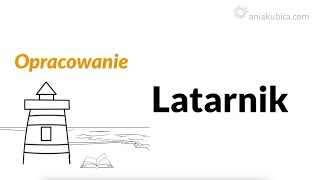 Latarnik  opracowanie [upl. by Notnert]