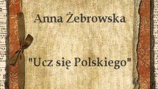 Anna Żebrowska  Ucz się Polskiego [upl. by Pomeroy]