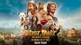 Asterix and Obelix The Middle Kingdom 2023  Official English Trailer  Coming 12 May 2023 [upl. by Cline829]