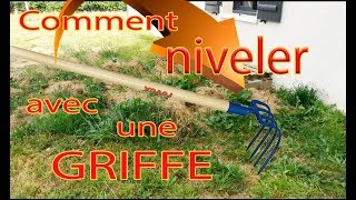 Comment niveler avec une griffe [upl. by Ylenaj289]