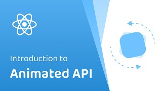 Introduction to Animated API React Native [upl. by Helenka443]