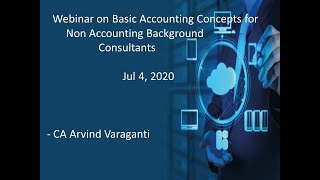 Webinar on Basic Accounting Concepts for Non Accounting Background Consultants [upl. by Toth]