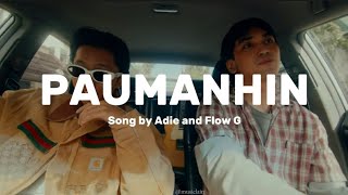 Paumanhin  Adie amp Flow g lyrics FLOWG OCRecordsPH [upl. by Trout]