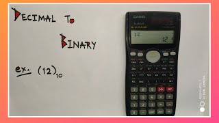 Decimal To Binary Conversion Using Calculator fx991MS [upl. by Jecoa]