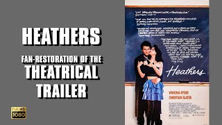 Heathers 1988  Theatrical Trailer Fan Restoration HD [upl. by Autum853]