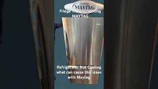 MAYTAG refrigerator troubleshooting Fridge not cooling what can cause this problem with Maytag [upl. by Yeliak391]