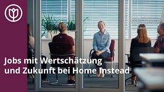 Jobs mit Wertschätzung und Zukunft bei Home Instead [upl. by Adirf]