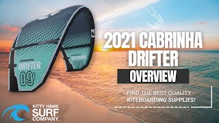 2021 Cabrinha Drifter  Kite Overview [upl. by Aicena]