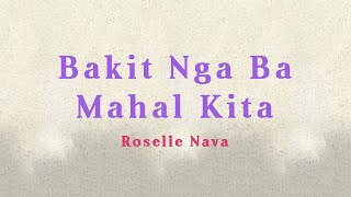 Roselle Nava  Bakit Nga Ba Mahal Kita Vertical Lyric Video [upl. by Barayon639]