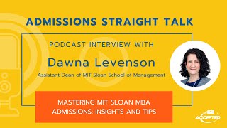 Mastering MIT Sloan MBA Admissions Insights and Tips [upl. by Whitehurst]