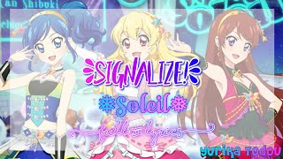 Aikatsu Signalize Soleil Full  Lyrics [upl. by Engenia]