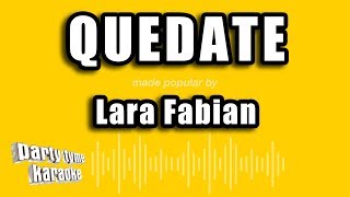 Lara Fabian  Quedate Versión Karaoke [upl. by Ahsinnek]