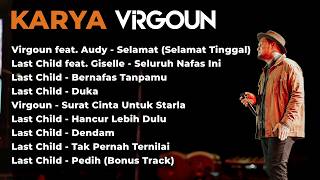 KOMPILASI LAGU LAST CHILD TERATAS PILIHAN VIRGOUN [upl. by Berey]