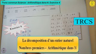 Exercice corrigé N4 sur la décomposition en produit de facteurs premiers TRCS [upl. by Michael]