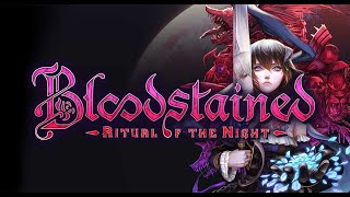 LIVE  BLOODSTAINED  RITUAL OF THE NIGHT  PARADA GAMEPLAY [upl. by Jueta770]