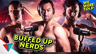 The journey that was Buffed Up Nerds  Podcast E6 [upl. by Ecyned608]