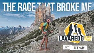 Lavaredo by UTMB  The Race That Broke Me [upl. by Nnaeoj]