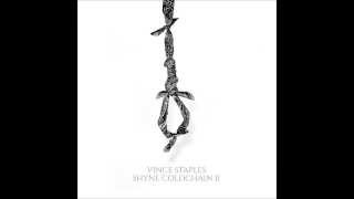 Vince Staples  Progressive 3 Shyne Coldchain Vol 2 [upl. by Warder]