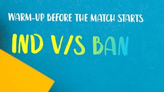 IND vs BAN players warmup amp match scene vijaykumar subscribe ytshorts shorts youtubeshorts [upl. by Lekram]