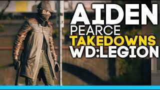 Aiden Pearce TAKEDOWNS  Watch Dogs Legion DLC [upl. by Skricki708]