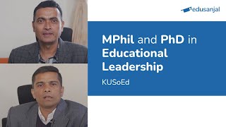 MPhil and PhD in Educational Leadership  KUSoEd [upl. by Hildagarde474]