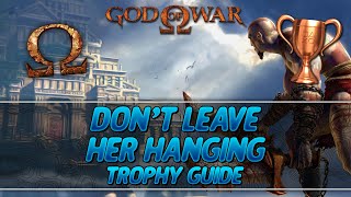 God of War  Dont Leave Her Hanging Trophy Guide [upl. by Retsel]