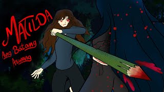 MATILDA FULL MOVIE PART 14  TAGALOG ASWANG ANIMATION [upl. by Anaylil786]