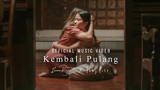 Kembali Pulang  Suara Kayu Feat Feby Putri Official Music Video [upl. by Ayarahs]