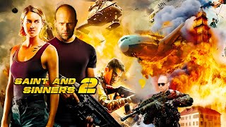 Saint and Sinners 2 2024 Slyvester stalleonJason Statham Robertonly updates Reviews And Facts [upl. by Nissa9]